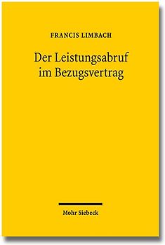 Der Leistungsabruf im Bezugsvertrag