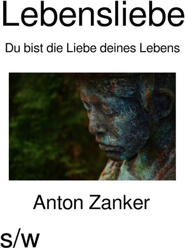Lebensliebe (s/w)