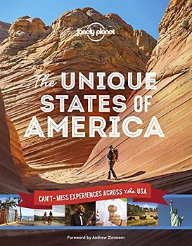 Lonely Planet The Unique States of America 1: Can't-miss Experiences Across the USA