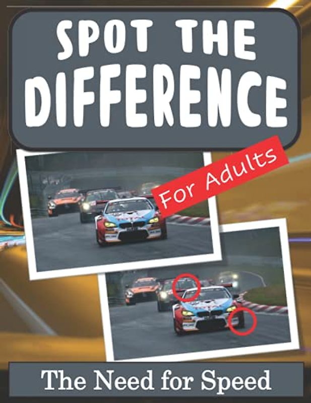 Spot the Difference Book for Adults - Need for Speed: Hidden Picture Puzzles for Adults with Speed Pictures