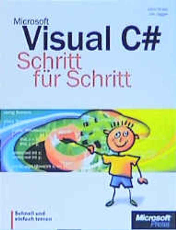 Microsoft Visual C sharp - Schritt für Schritt