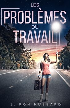 Les Problèmes du Travail