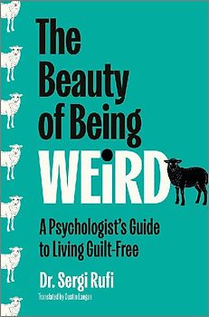 The Beauty of Being Weird