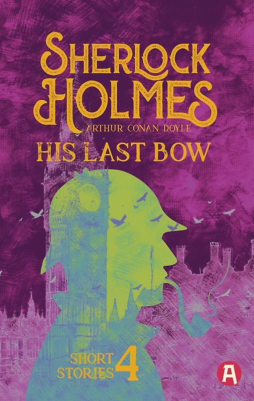 Sherlock Holmes: His Last Bow. Arthur Conan Doyle (englische Ausgabe)