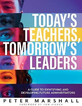 Today's Teachers, Tomorrow's Leaders