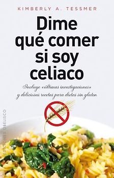 Dime qué comer si soy celiaco