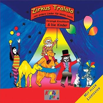 Christoph Kirschbaum - Zirkus Tralala
