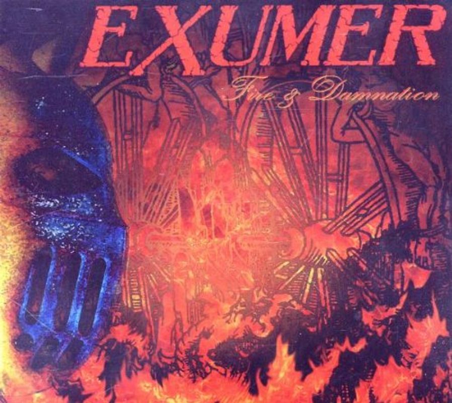 Exumer - Fire & Damnation