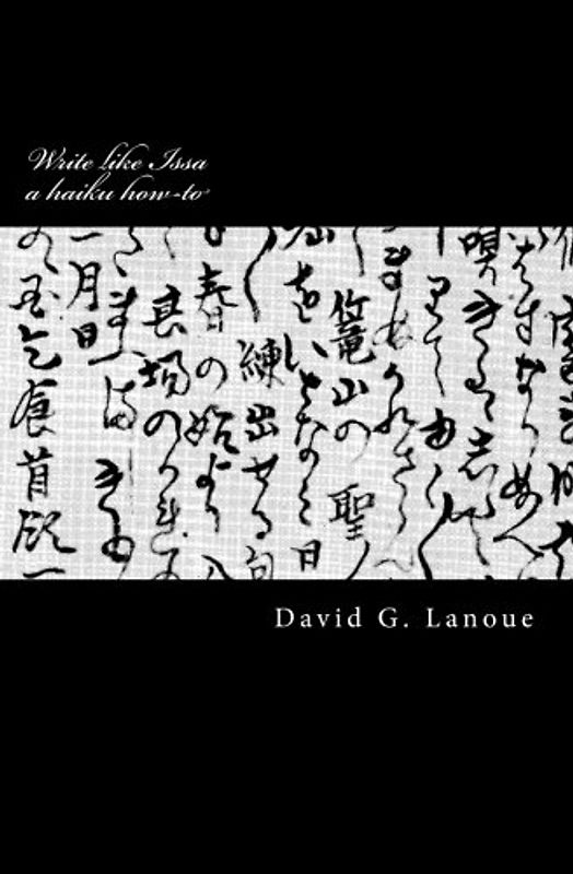 Write like Issa: A Haiku How-To