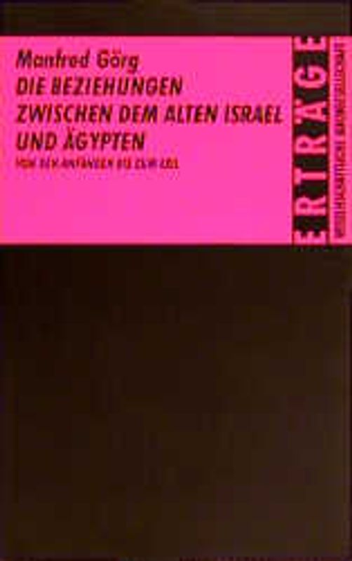 Die Beziehungen zwischen dem alten Israel und Ägypten