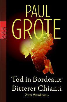 Tod in Bordeaux / Bitterer Chianti