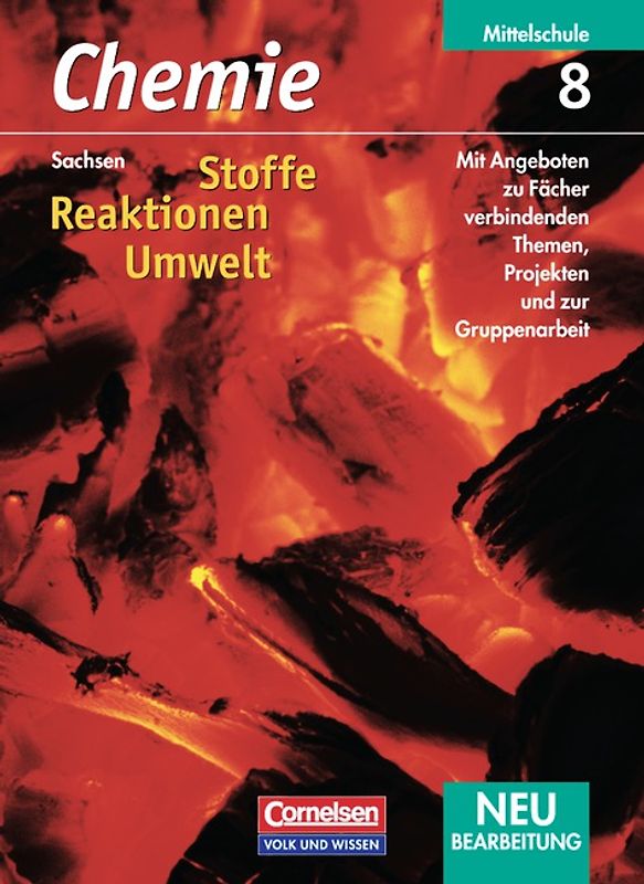 Chemie: Stoffe - Reaktionen - Umwelt - Mittelschule Sachsen - 8. Schuljahr