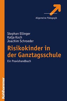 Risikokinder in der Ganztagsschule