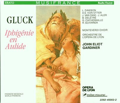 John Eliot Gardiner - Gluck: Iphigénie en Aulide (Gesamtaufnahme) (franz.)