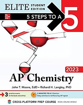 5 Steps to a 5 AP Chemistry 2023: Elite Edition