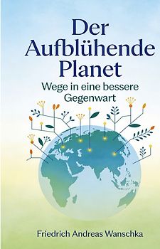 Der Aufblühende Planet