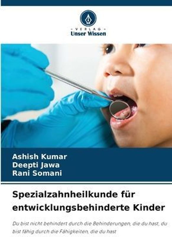 Spezialzahnheilkunde für entwicklungsbehinderte Kinder