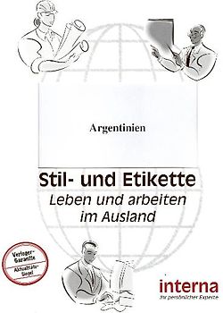 Stil und Etikette / Handbuch Argentinien