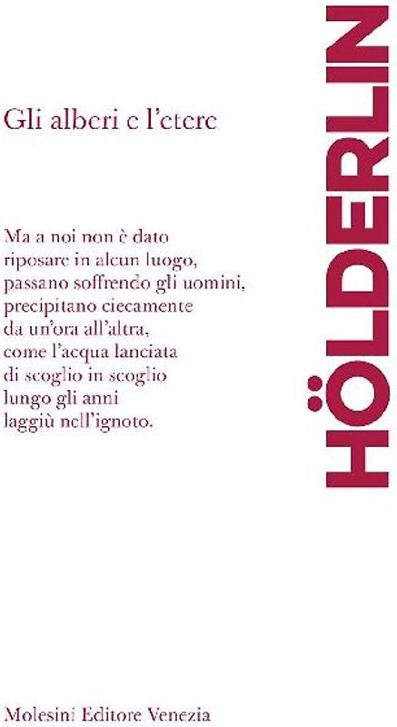 Gli alberi e l'etere. Testo tedesco a fronte