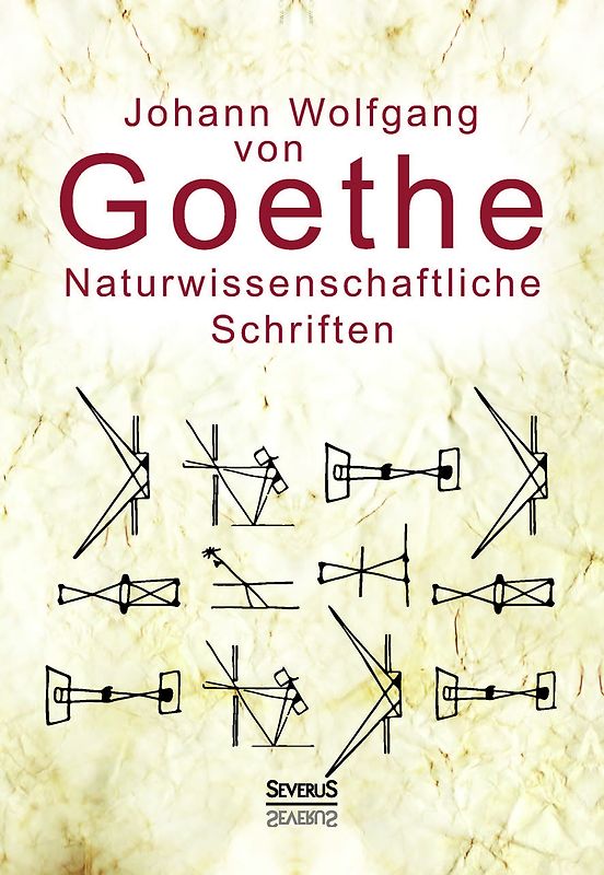 Naturwissenschaftliche Schriften: Optik und Farbenlehre, Physik