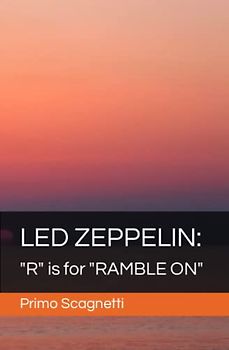 LED ZEPPELIN: "R" is for "RAMBLE ON"
