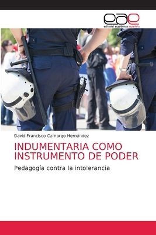 INDUMENTARIA COMO INSTRUMENTO DE PODER