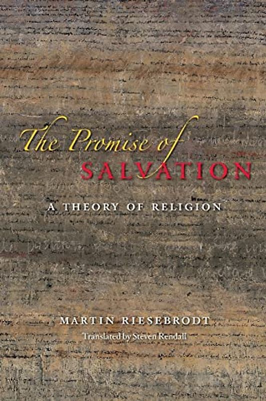 The Promise of Salvation: A Theory of Religion