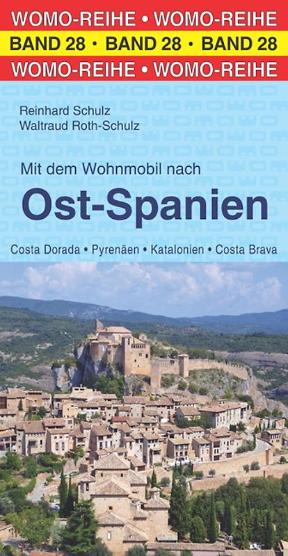Mit dem Wohnmobil nach Ost-Spanien