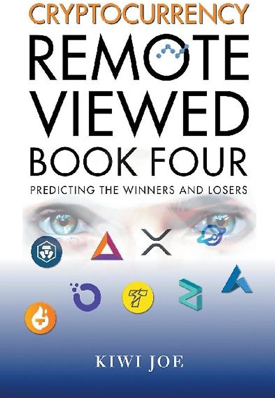 Cryptocurrency Remote Viewed Book Four