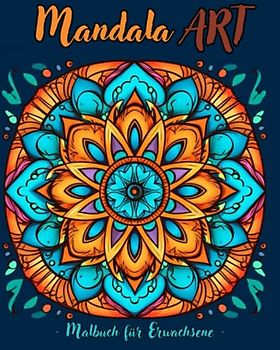 mandala art 2: 50 Mandalas zum Ausmalen. Perfekt für sich selbst oder als Geschenk. Entdecke die meditative Welt der Mandalas!