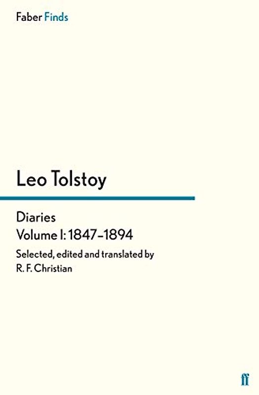Tolstoy's Diariesvolume 1