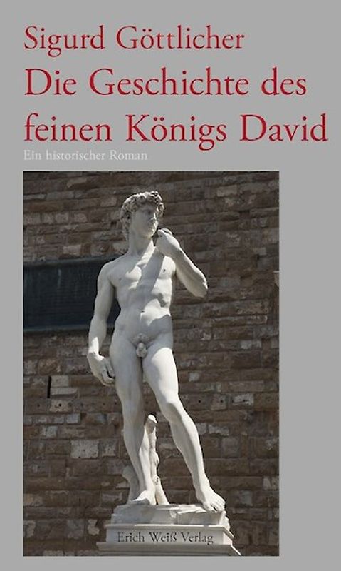 Die Geschichte des feinen Königs David