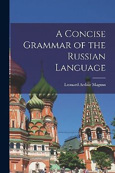 A Concise Grammar of the Russian Language