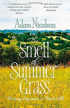 Smell of Summer Grass - Nicolson, Adam