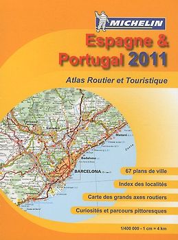 Espagne & Portugal : Atlas routier et touristique