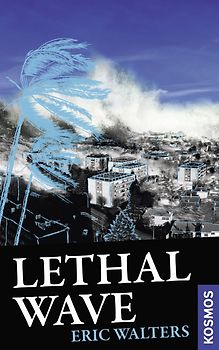 21st Century Thrill: Lethal Wave