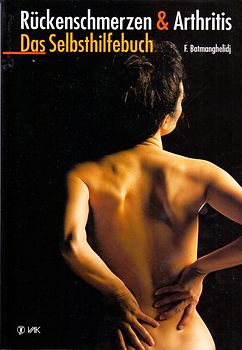 Rückenschmerzen und Arthritis. Das Selbsthilfebuch