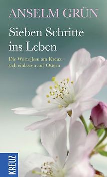 Sieben Schritte ins Leben