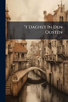't Daghet In Den Oosten