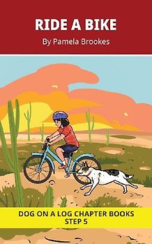 Ride a Bike Chapter Book