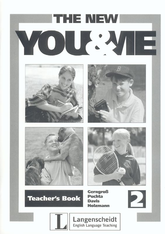 The New YOU & ME. Sprachlehrwerk für HS und AHS (Unterstufe) in Österreich. Lehrer-Handreichungen