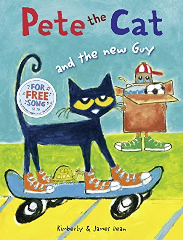 Pete the Cat and the New Guy