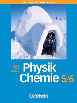 Natur und Technik -  Physik/Chemie (Bisherige Ausgabe) - Hauptschule Niedersachsen / 5./6. Schuljahr - Schülerbuch