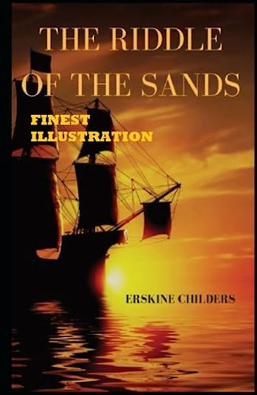 The Riddle of the Sands: Finest Illustration