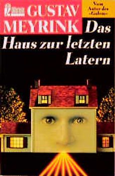 Das Haus zur letzten Latern. Nachgelassenes und Verstreutes