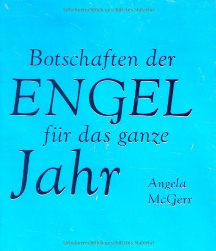 Botschaften der Engel für jeden Tag