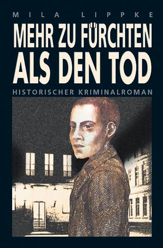 Mehr zu fürchten als den Tod