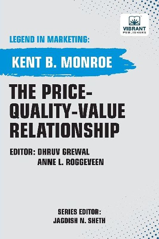 The Price-Quality-Value Relationship