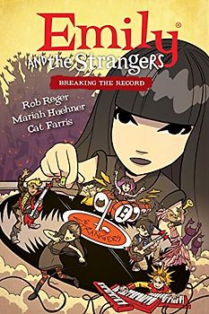 Emily and the Strangers Volume 2: Breaking the Record