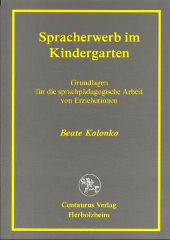 Spracherwerb im Kindergarten